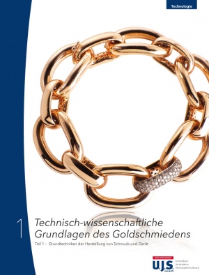 Buch U.J.S. Technisch-wissenschaftliche Grundlagen des Goldschmiedens, Teil 1